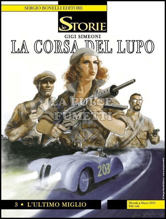 LE STORIE BONELLI #    78 - LA CORSA DEL LUPO 3: L'ULTIMO MIGLIO